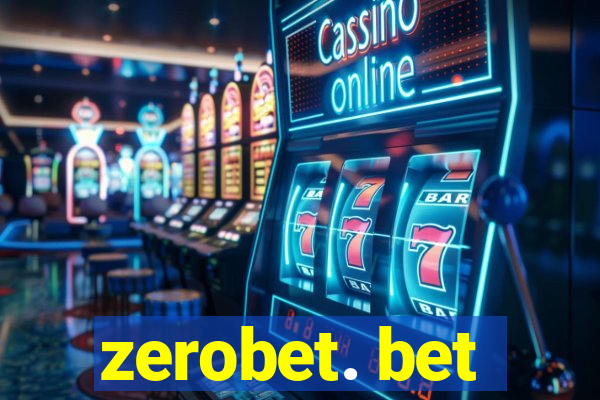 zerobet. bet